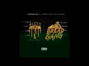 NLESS ENT x Bread Gang BY Moneybagg Yo
